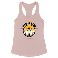 Load image into Gallery viewer, Living the High Life | Women's
